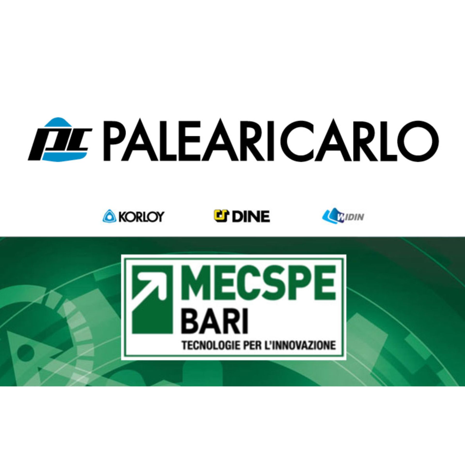 Venite a trovarci a MECSPE BARI